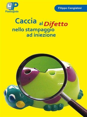 cover image of Caccia al difetto nello stampaggio ad iniezione